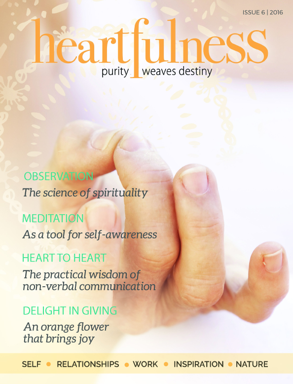Heartfulness eMagazine - April 2016 Heartfulness eMagazine - April 2016