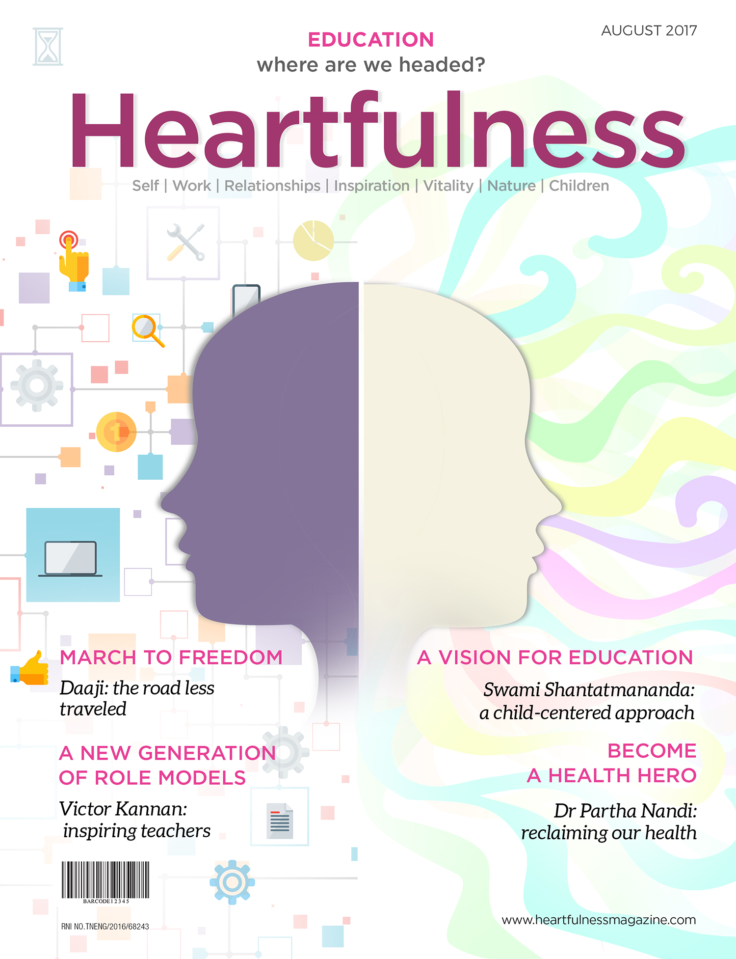 Heartfulness eMagazine - August 2017 Heartfulness eMagazine - August 2017