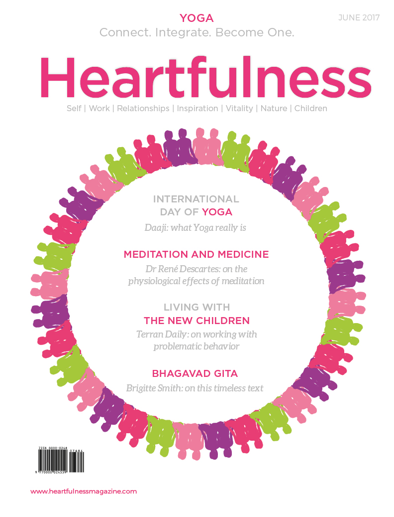 Heartfulness eMagazine - June 2017 Heartfulness eMagazine - June 2017
